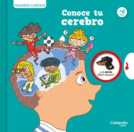 Conoce tu Cerebro. Pequeños Curiosos