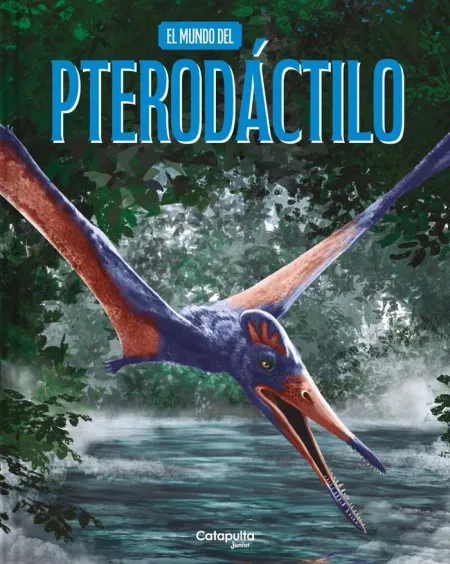 El Mundo del Pterodáctilo