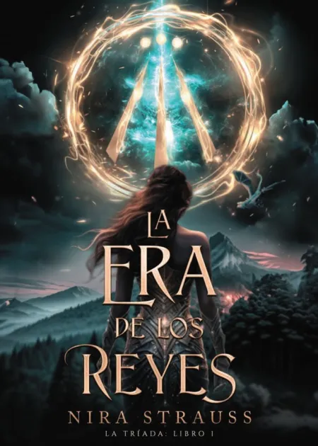 La Era de los Reyes (La Triada 1)