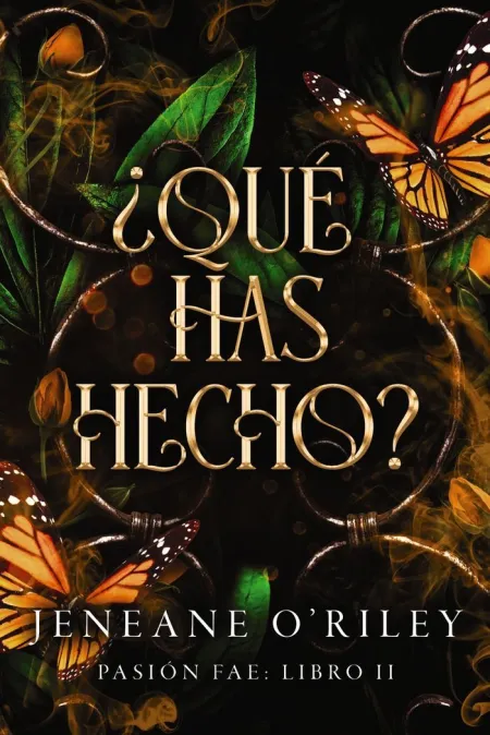Qué Has Hecho?