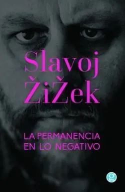 La Permanencia en lo Negativo
