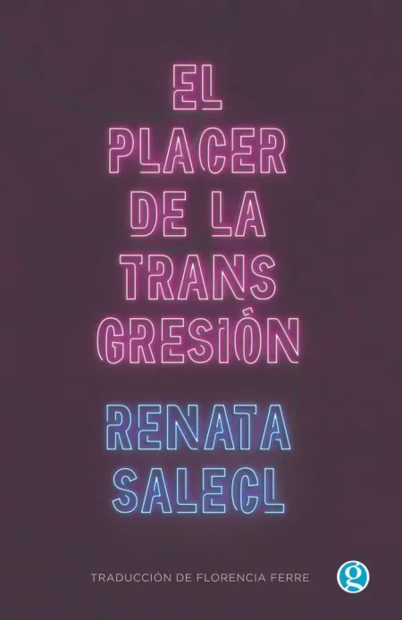 El Placer de la Transgresión