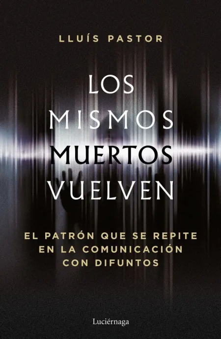 Los Mismos Muertos Vuelven
