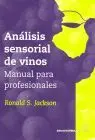 Analisis Sensorial de Vinos. Manual para Profesionales