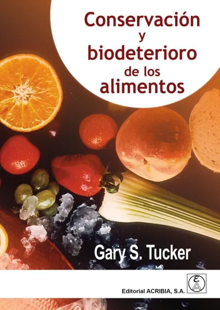 Conservación y Biodeterioro de los Alimentos