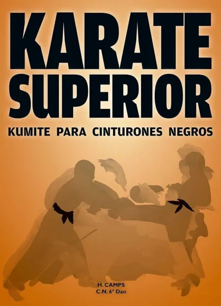Karate Superior. Kumite para Cinturones Negros