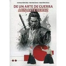 De un Arte de Guerra a un Arte de Paz