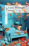 Delirio (Premio Alfaguara Novela 2004)