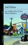 La Verdad Sobre el Caso Harry Quebert