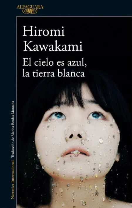 El Cielo Es Azul, la Tierra Blanca