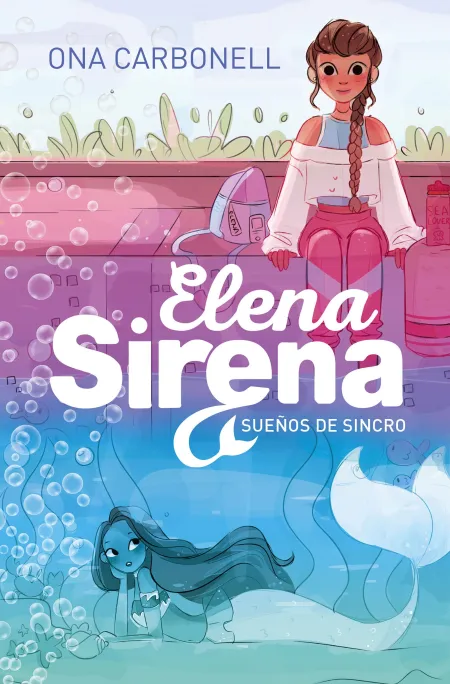 Sueños de Agua (Elena Sirena 1)