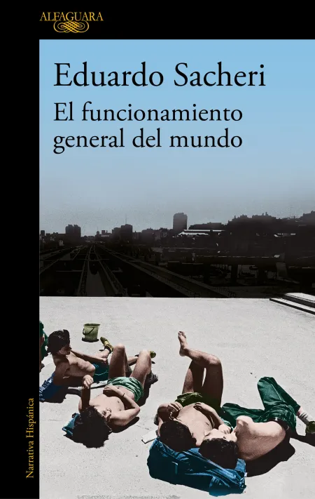 El Funcionamiento General del Mundo