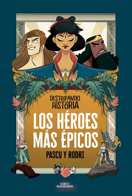 Los Héroes Más Épicos