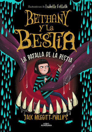 BETHANY Y LA BESTIA 3. LA BATALLA DE LA BESTIA