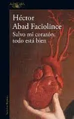 Salvo mi Corazón, Todo está Bien