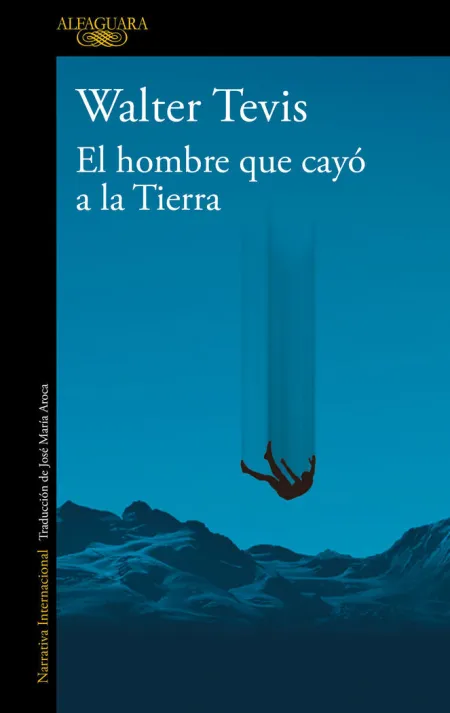 El Hombre que Cayó a la Tierra