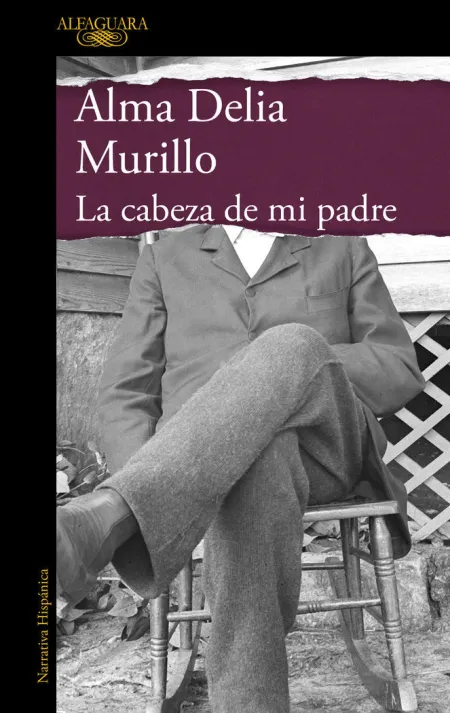 La Cabeza de mi Padre