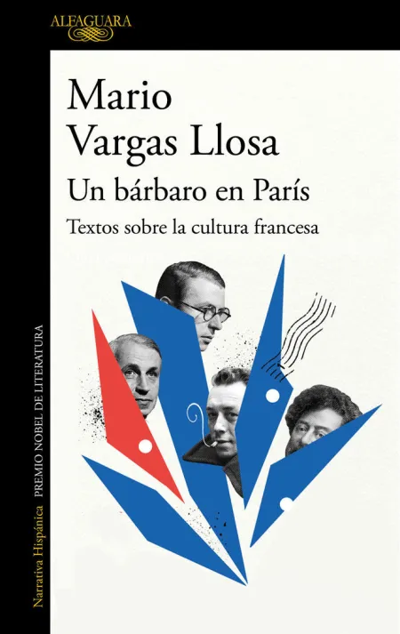 Un Bárbaro en París: Textos Sobre la Cultura Francesa