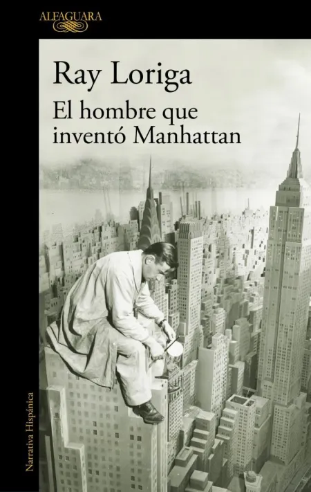 El Hombre que Inventó Manhattan