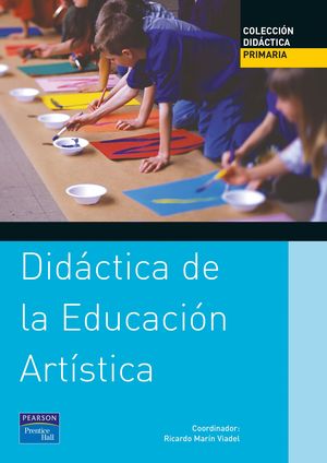 DIDACTICA DE LA EDUCACION ARTISTICA