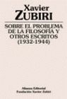 SOBRE EL PROBLEMA DE LA FILOSOFIA Y OTROS ESCRITOS (1932-1944)