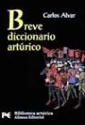 Breve Diccionario Arturico - Bt 8703