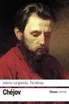 Ivanov / la Gaviota / Tio Ványa