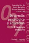 DESARROLLO PSICOLOGICO Y EDUCACION T.I. PSICOLOGIA EVOLUTIVA