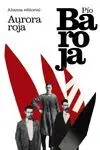 Aurora Roja (Trilogia la Lucha por la Vida 3)