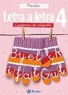Letra a Letra 4 Cuadernos Caligrafia - Pauta