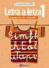 Letra a Letra 1 Cuaderno Caligrafia - Cuadricula