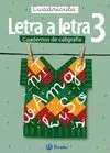 Letra a Letra 3 Cuaderno Caligrafia - Cuadricula