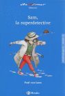 SAM, LA SUPERDETECTIVE