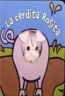 Cerdita Rosita, la - Librodedos