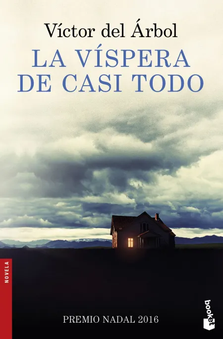 La Víspera de Casi Todo (Premio Nadal 2016)