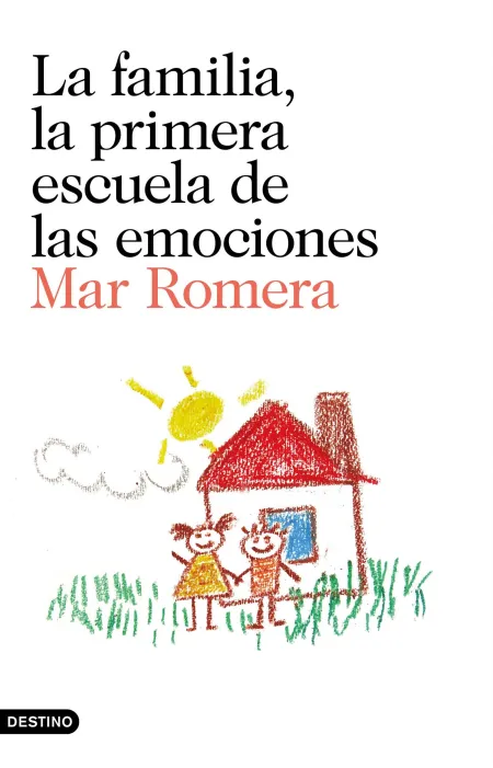La Familia, la Primera Escuela de las Emociones