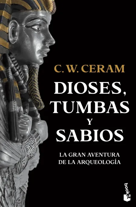 Dioses, Tumbas y Sabios
