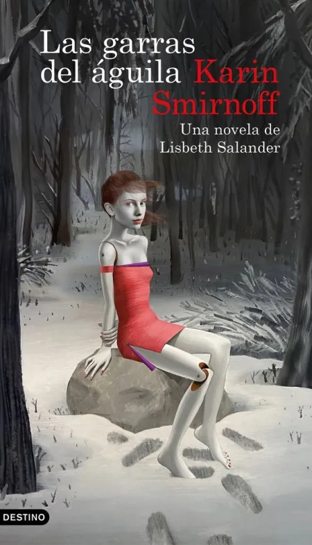 Las Garras del Águila: una Novela de Lisbeth Salander (Serie Millennium)
