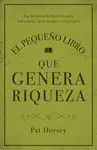 El Pequeño Libro que Genera Riqueza