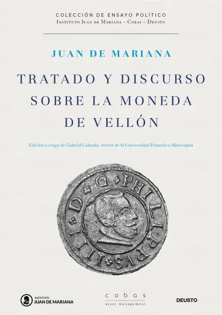 Tratado y Discurso Sobre la Moneda de Vellón