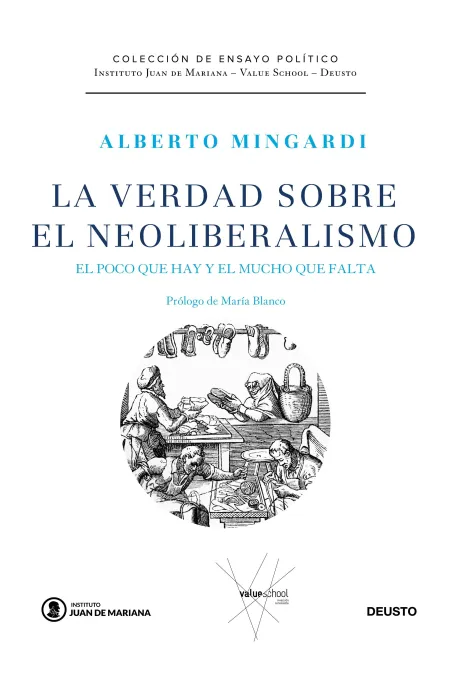 La Verdad Sobre el Neoliberalismo