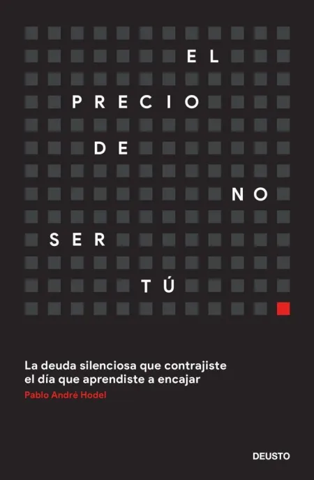El Precio de no Ser tú