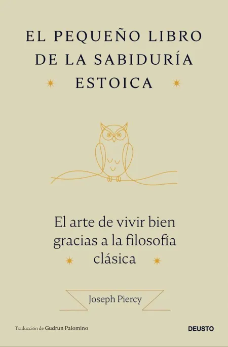 El Pequeño Libro de la Sabiduría Estoica