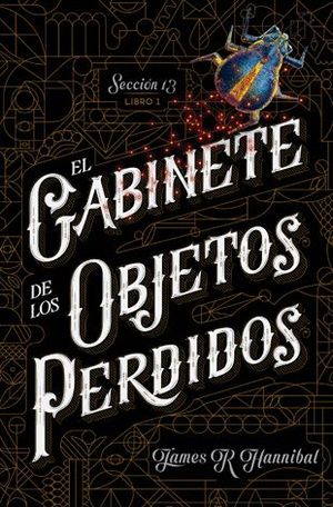 EL GABINETE DE LOS OBJETOS PERDIDOS - SECCIÓN 13 LIBRO 1