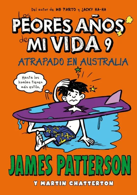 Los Peores Años de mi Vida 9 Atrapado en Australia