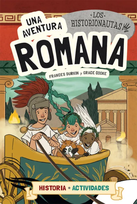 Los Historionautas. Una Aventura Romana