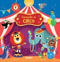 Bienvenidos Al Circo