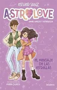 Astrolove 2 el Mensaje de las Estrellas