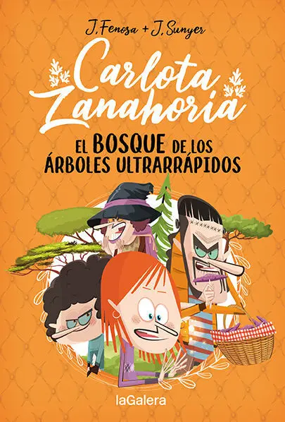 Carlota Zanahoria 4 el Bosque de los Arboles Ultrarrapidos