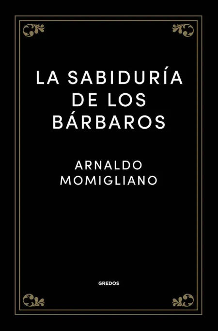 La Sabiduria de los Barbaros